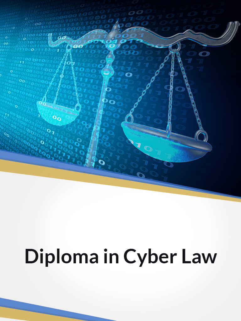 DIPLOMA IN CYBER LAW 